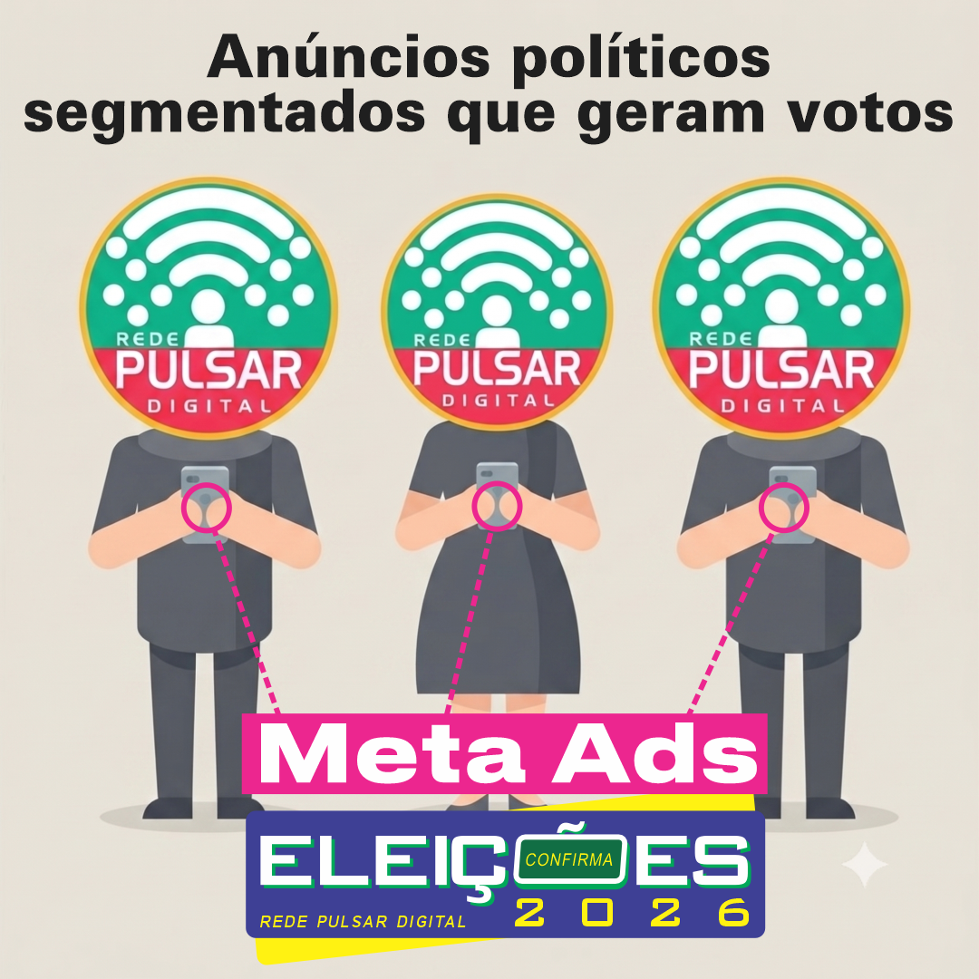 Anúncios políticos segmentados no Meta Ads que geram votos